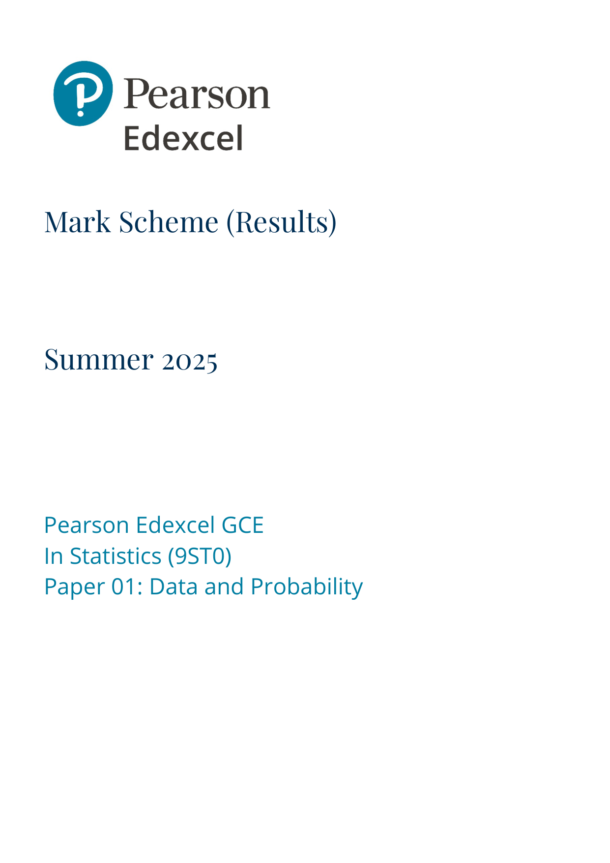 Pearson Edexcel A Level Statistics Paper 1 2025 Mark Scheme
