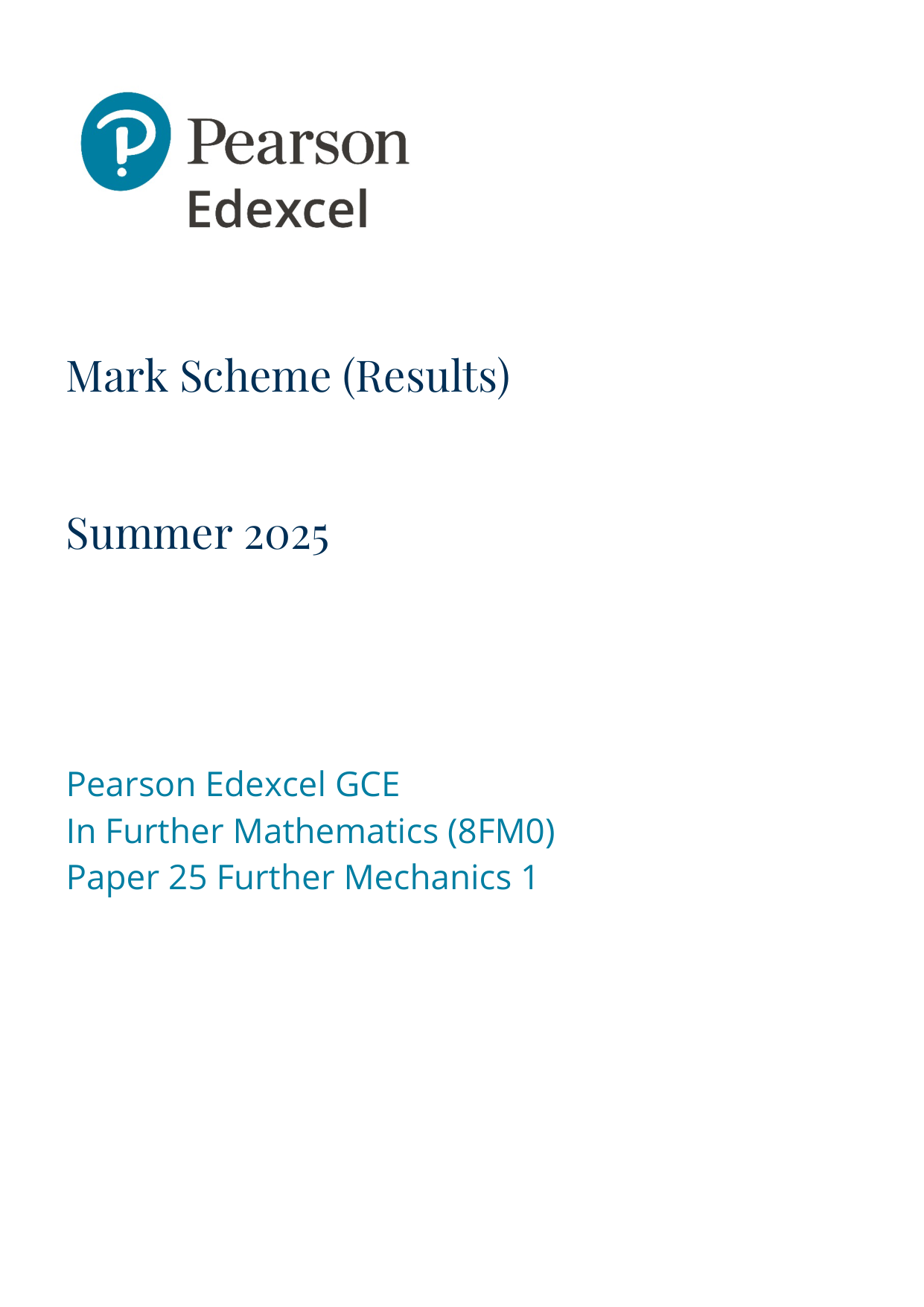 Pearson Edexcel AS Further Mathematics Paper 25 2025 Ms