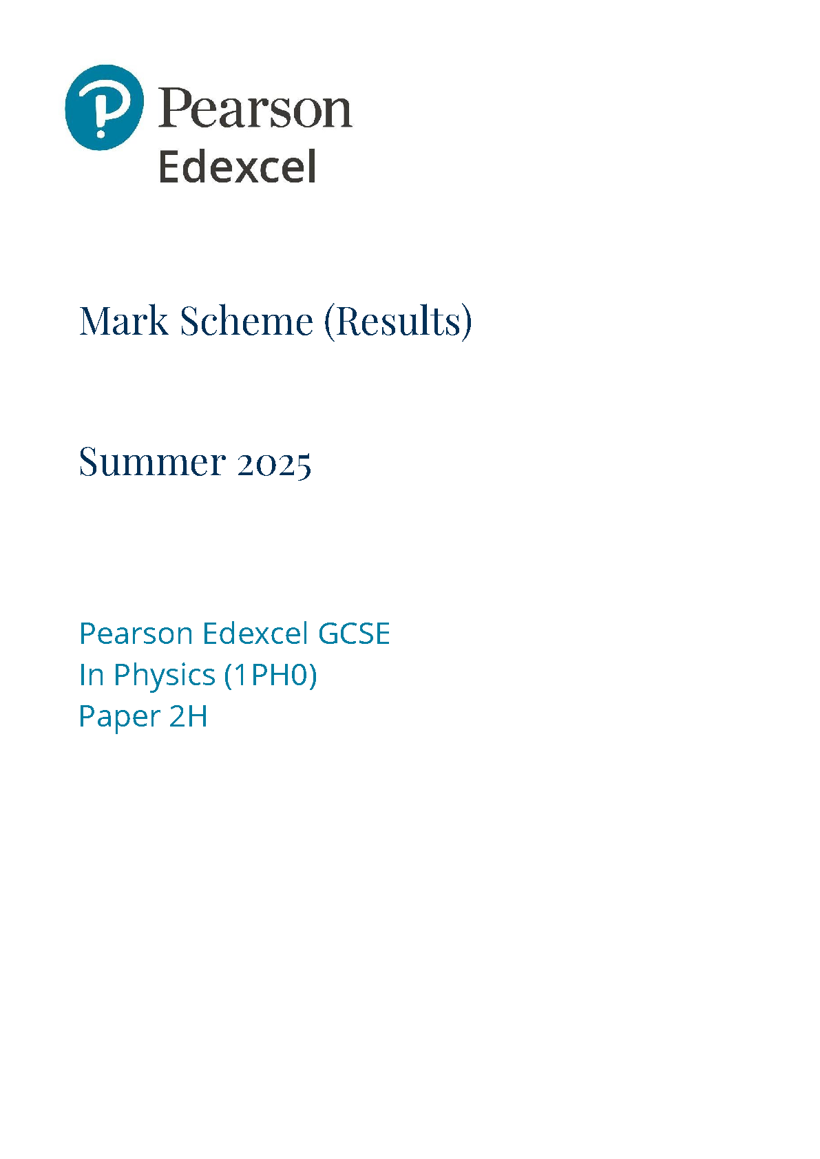 Pearson Edexcel GCSE Physics Paper 2H  2025 Mark Scheme