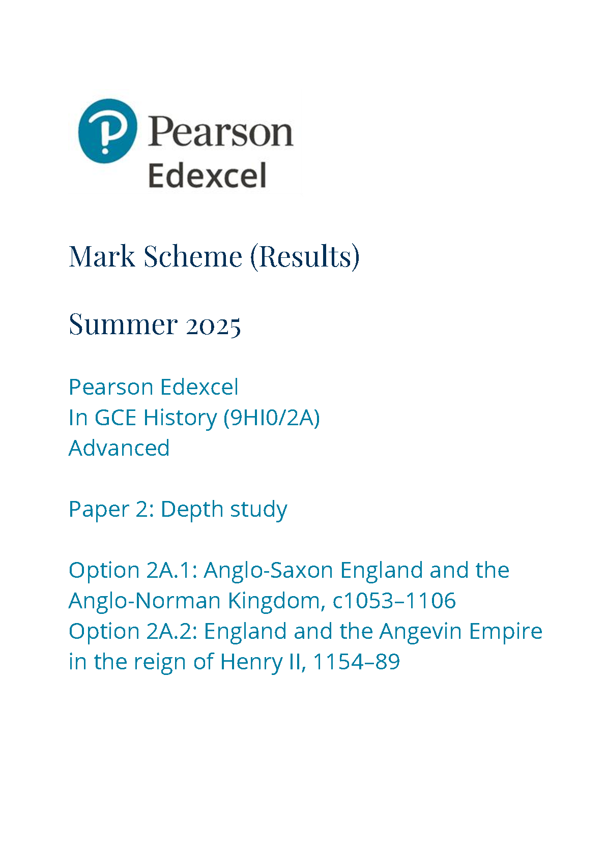 Pearson Edexcel A Level History Paper 2A 2025 Mark Scheme IMG-1