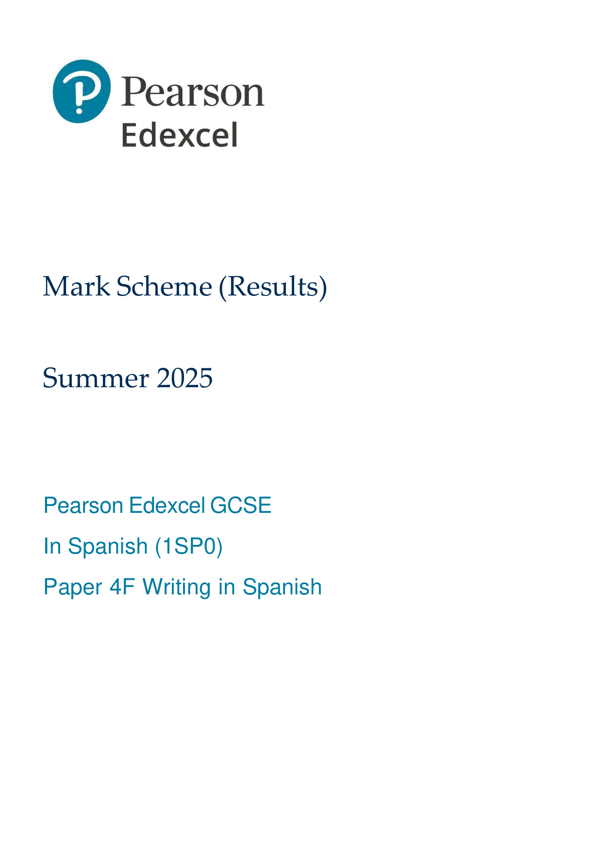 Pearson Edexcel GCSE Spanish Paper 4F 2025 Mark Scheme