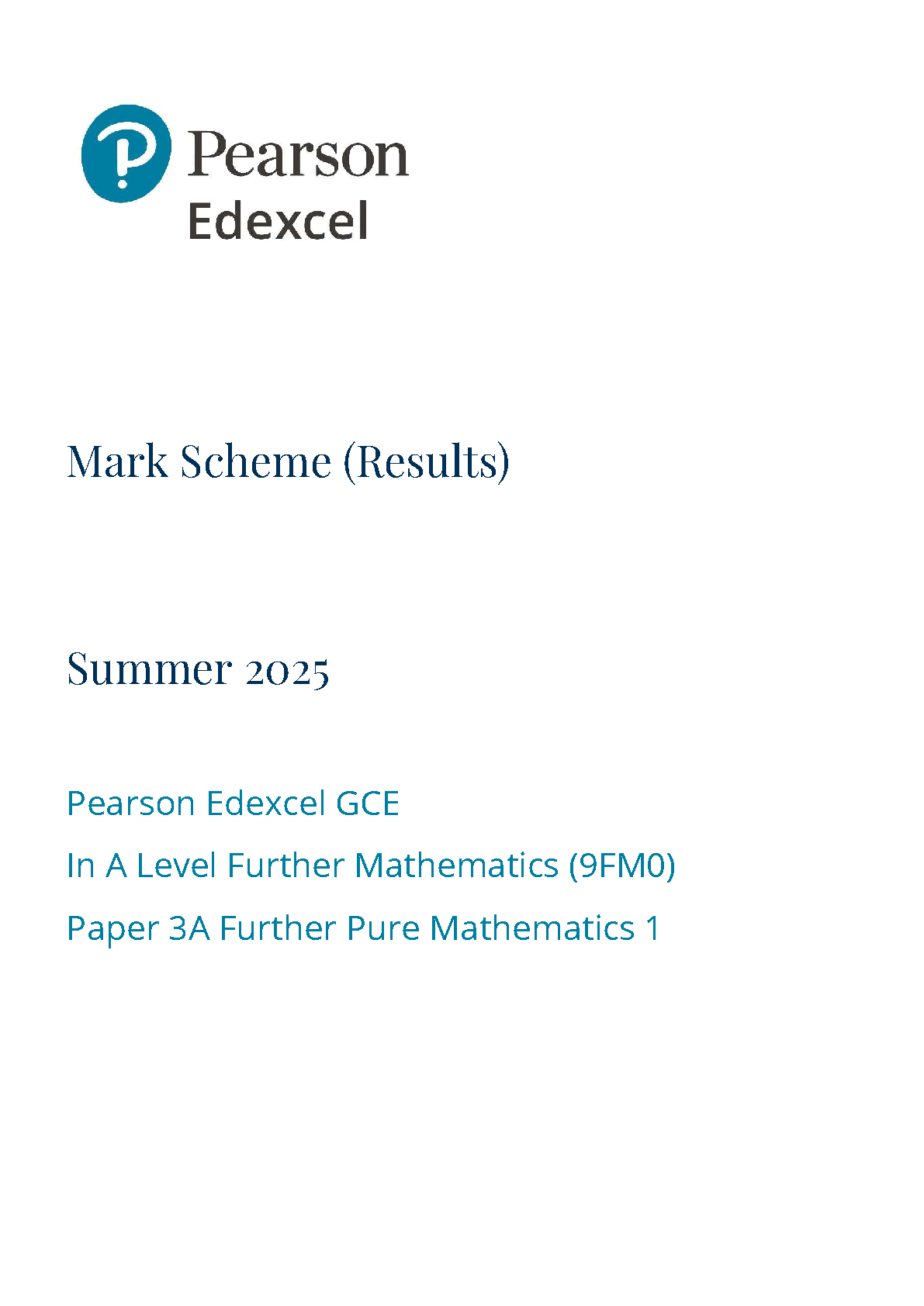 Pearson Edexcel A Level Further Mathematics Paper 3A 2025 Ms