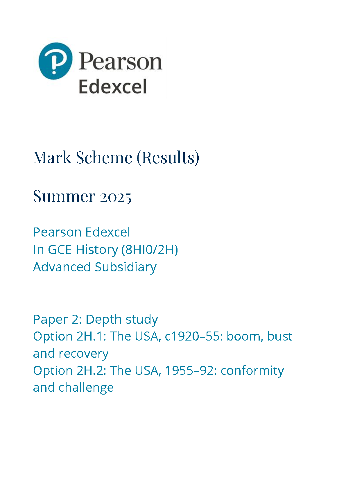 Pearson Edexcel AS History Paper 2H 2025 Mark Scheme PDF IMG-1