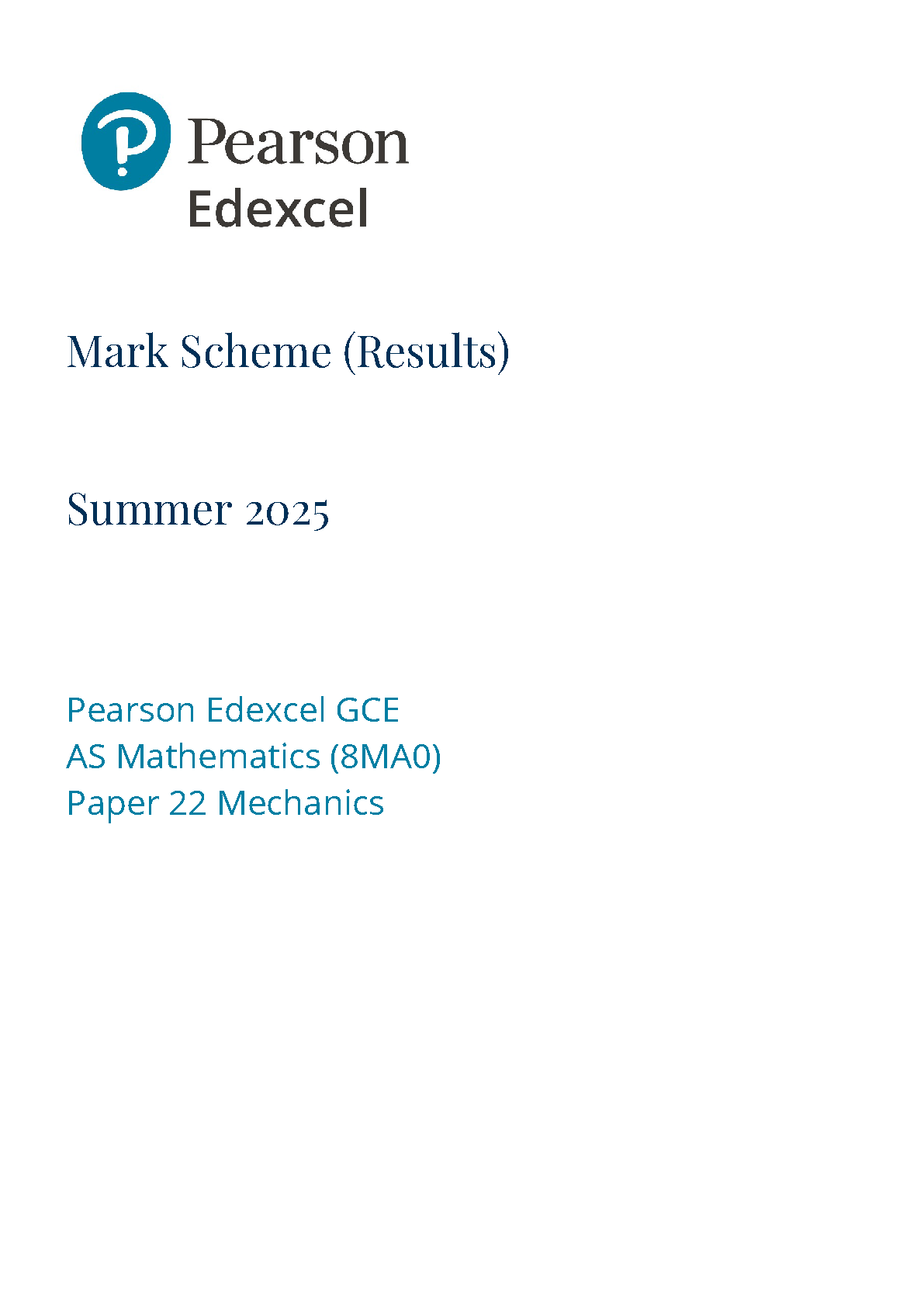 Pearson Edexcel AS Mathematics Paper 22 2025 Mark Scheme PDF IMG-1