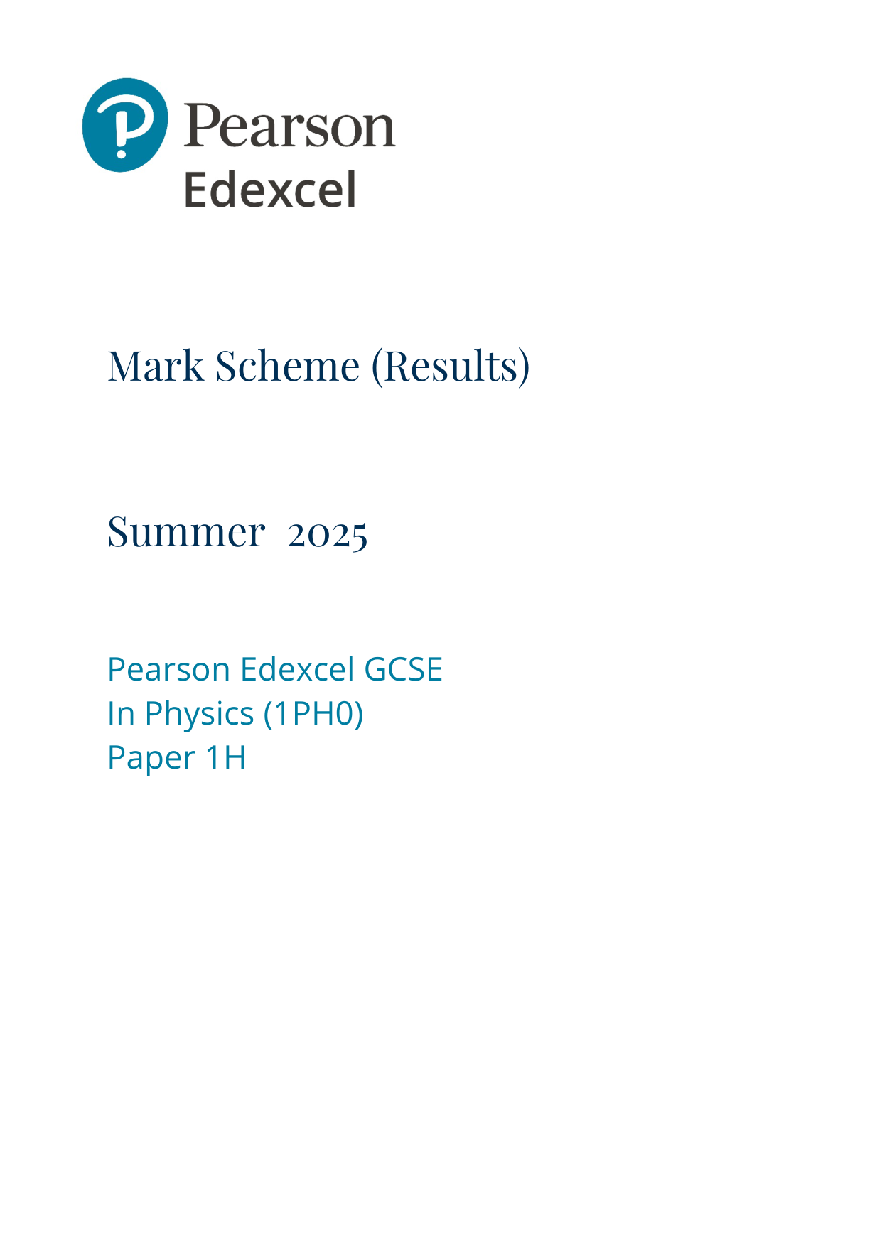 Pearson Edexcel GCSE Physics Paper 1H 2025 Mark Scheme