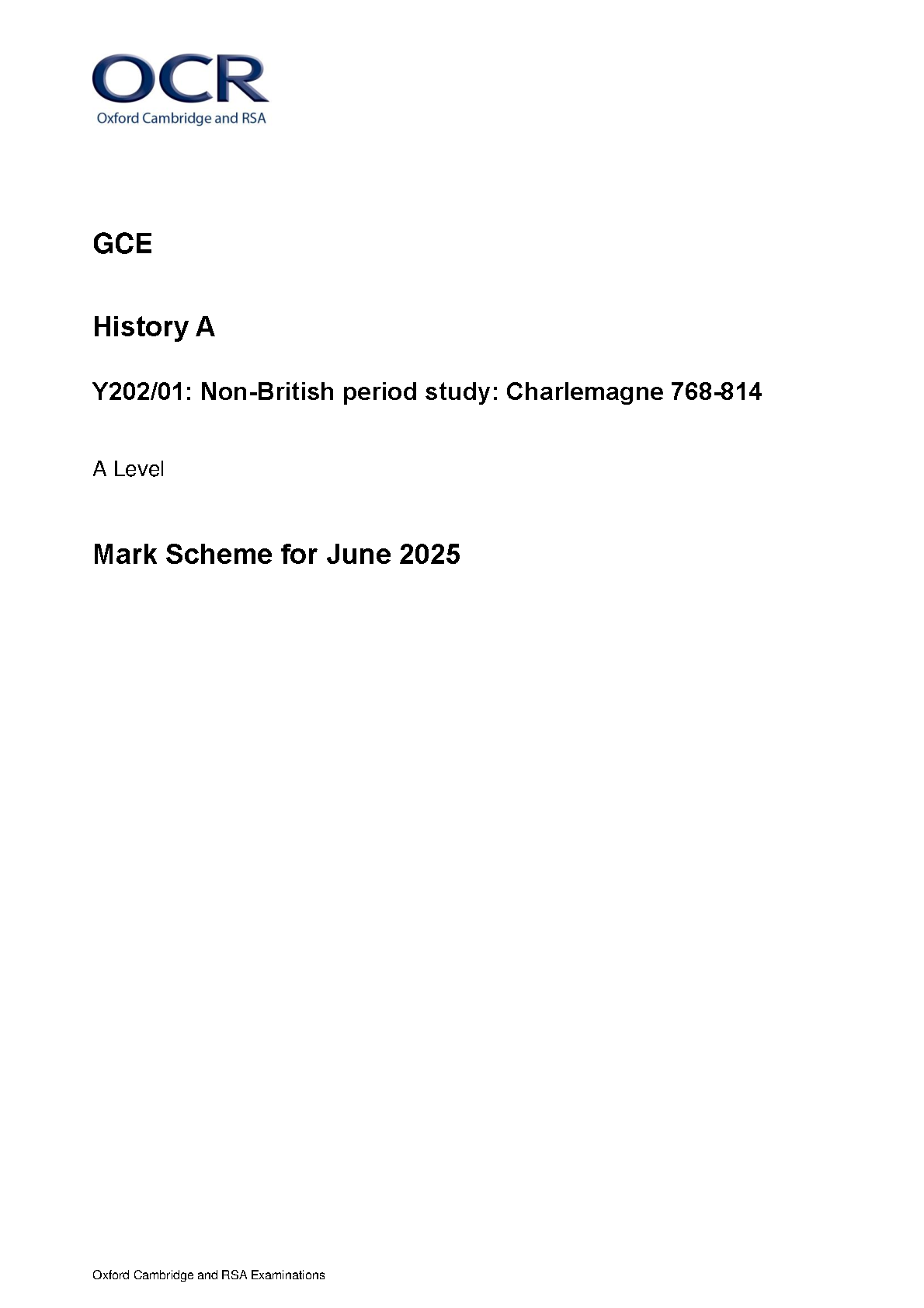 OCR A Level History A Charlemagne 2025 Mark Scheme
