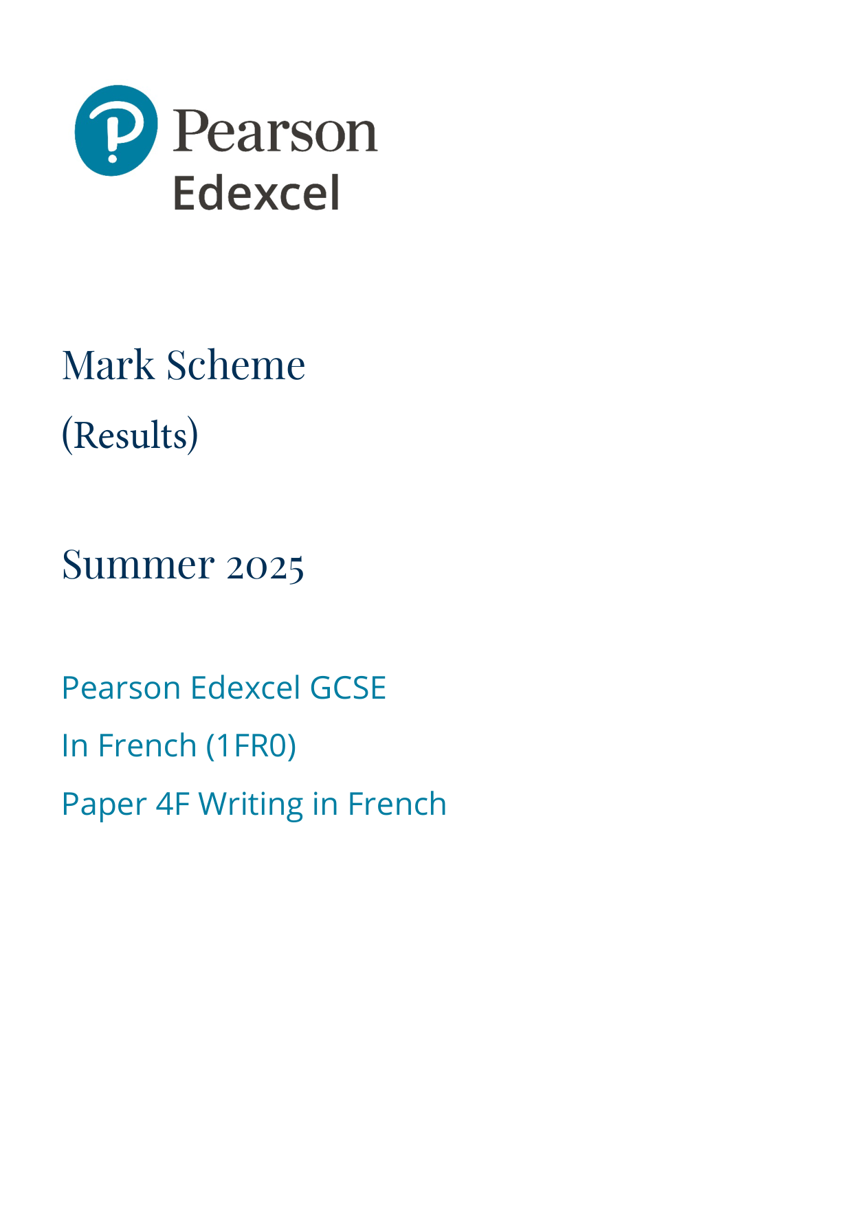 Pearson Edexcel GCSE French Paper 4f 2025 Mark Scheme PDF