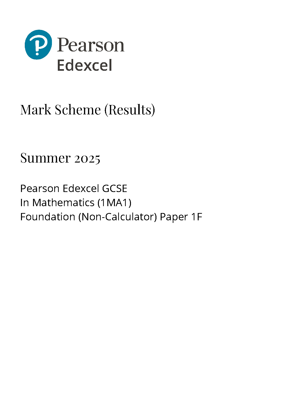 Pearson Edexcel GCSE Maths Paper 1F 2025 Mark Scheme