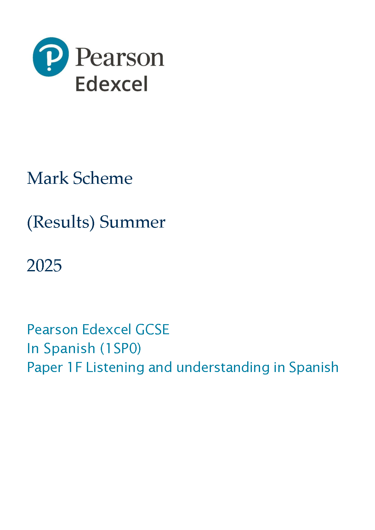 Pearson Edexcel GCSE Spanish Paper 1F 2025 Mark Scheme IMG-1