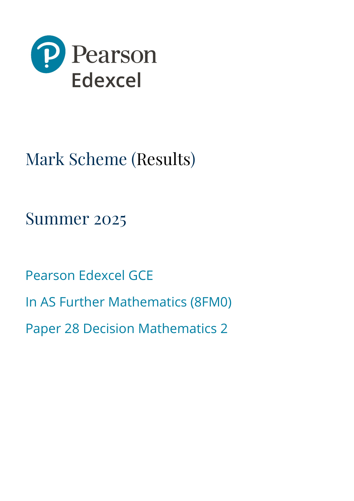 Pearson Edexcel AS Further Mathematics Paper 28 2025 Ms