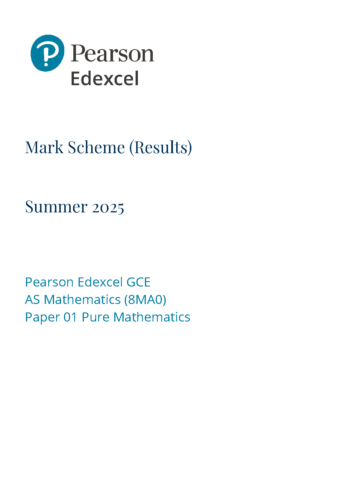 Pearson Edexcel AS Mathematics Paper 1 2025 Mark Scheme PDF IMG-1