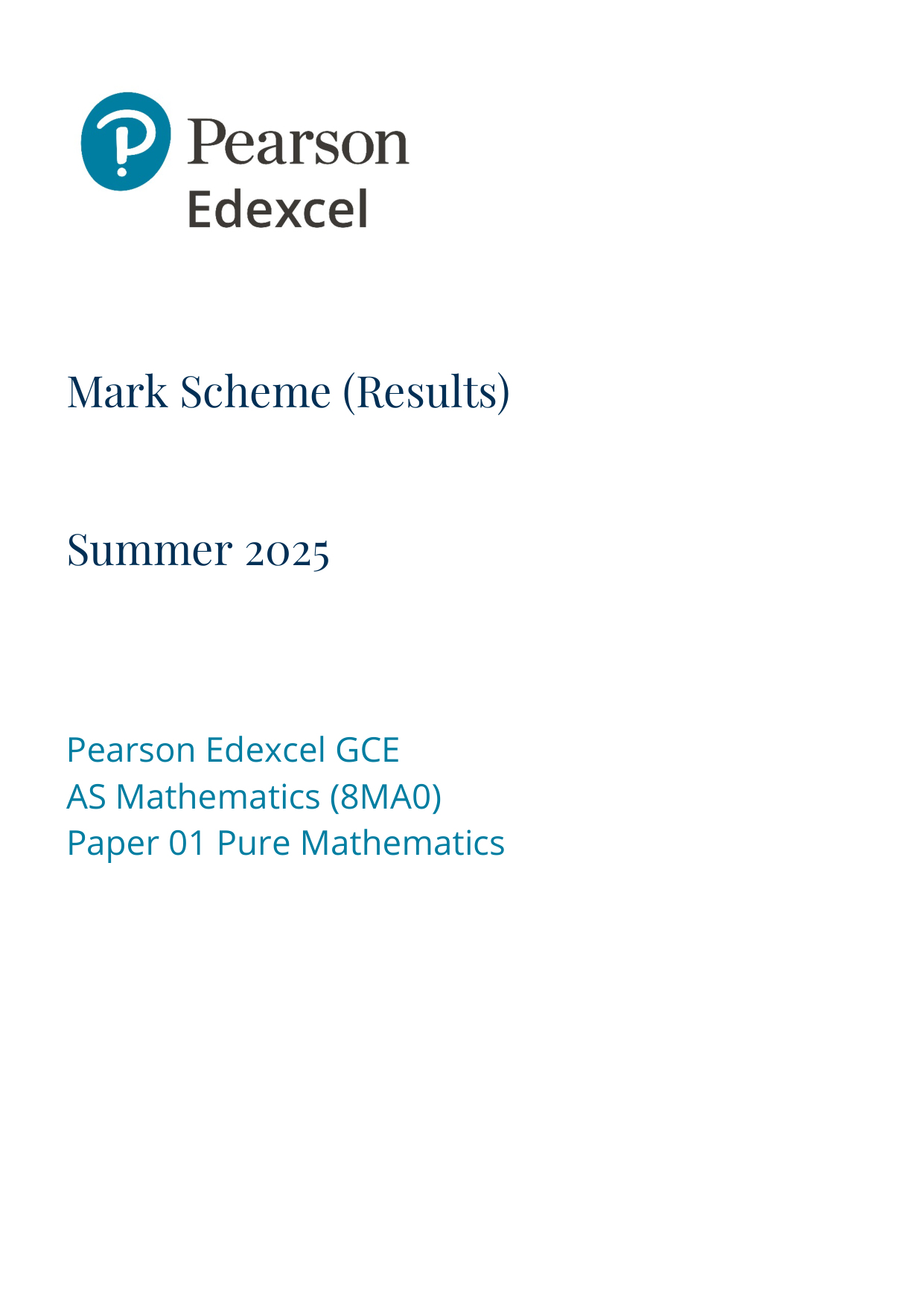Pearson Edexcel AS Mathematics Paper 1 2025 Mark Scheme PDF