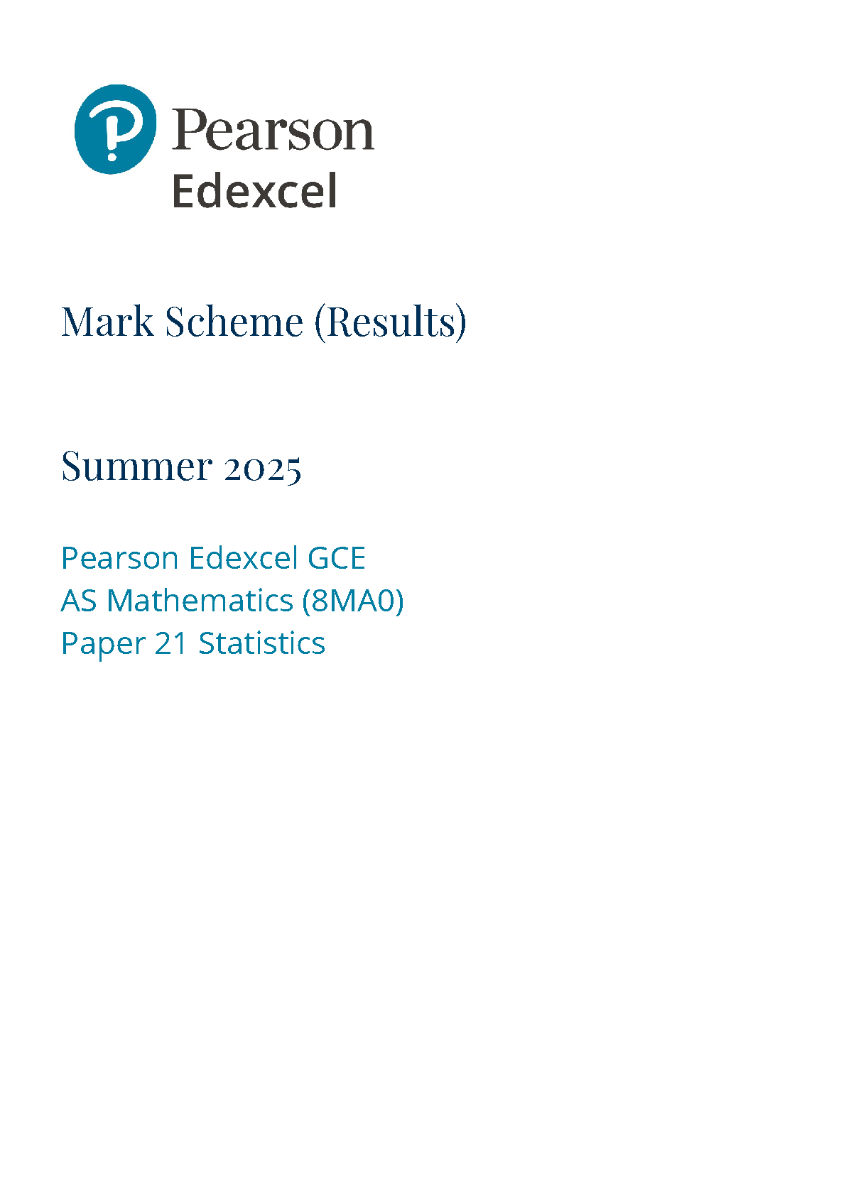 Pearson Edexcel AS Mathematics Paper 21 2025 Mark Scheme PDF IMG-1