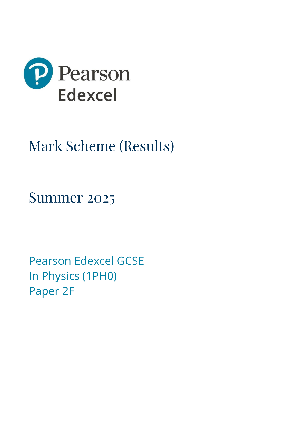 Pearson Edexcel GCSE Physics Paper 2F 2025 Mark Scheme