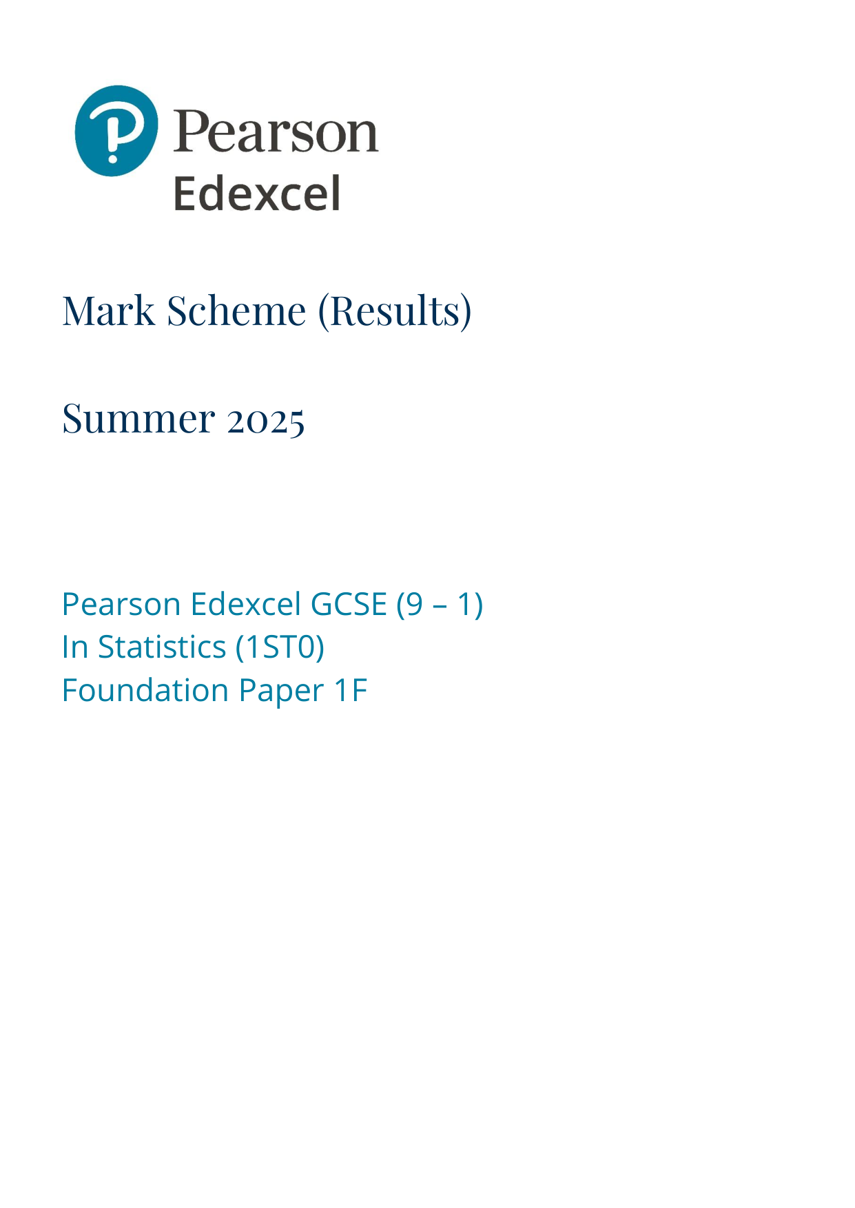 Pearson Edexcel GCSE Statistics Paper 1F 2025 Mark Scheme