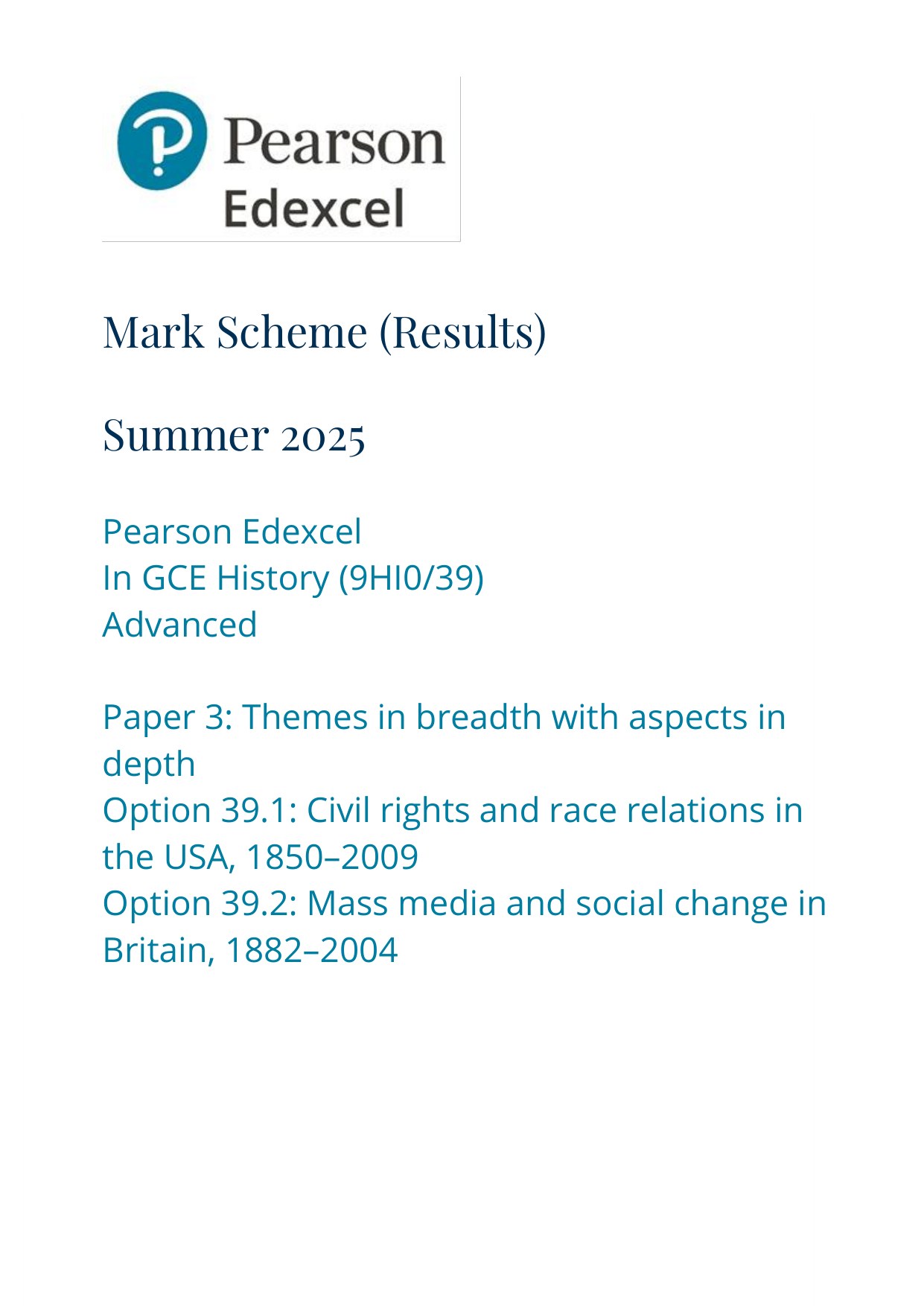 Pearson Edexcel A Level History Paper 39 2025 Mark Scheme