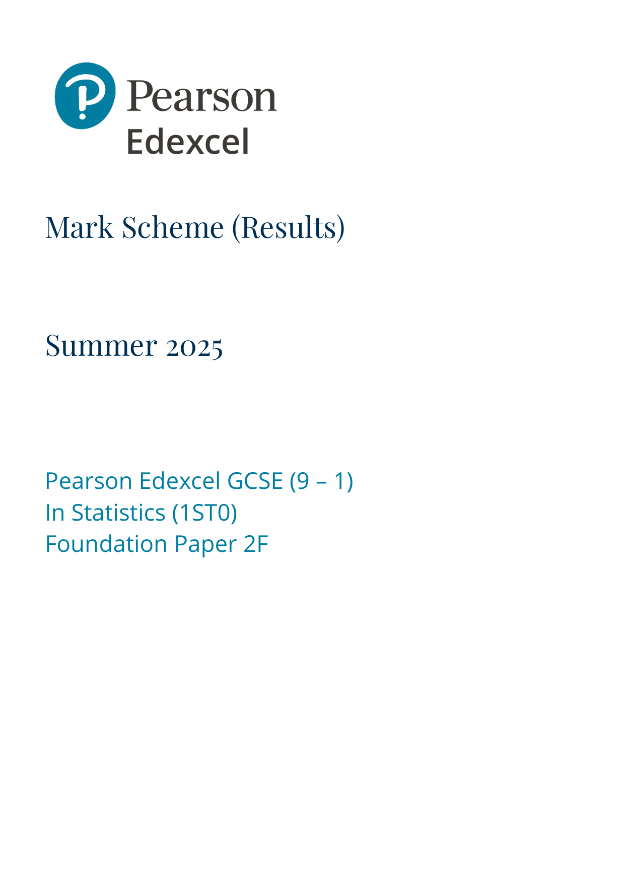Pearson Edexcel GCSE Statistics Paper 2F 2025 Mark Scheme