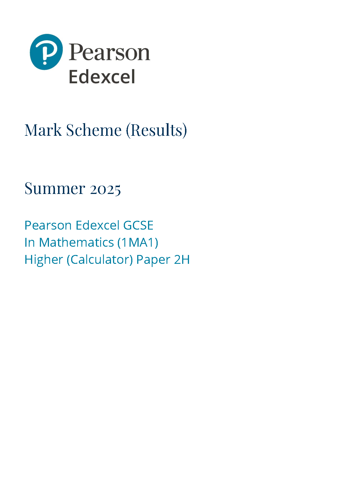 Pearson Edexcel GCSE Maths Paper 2H  mark scheme 2025 IMG-1