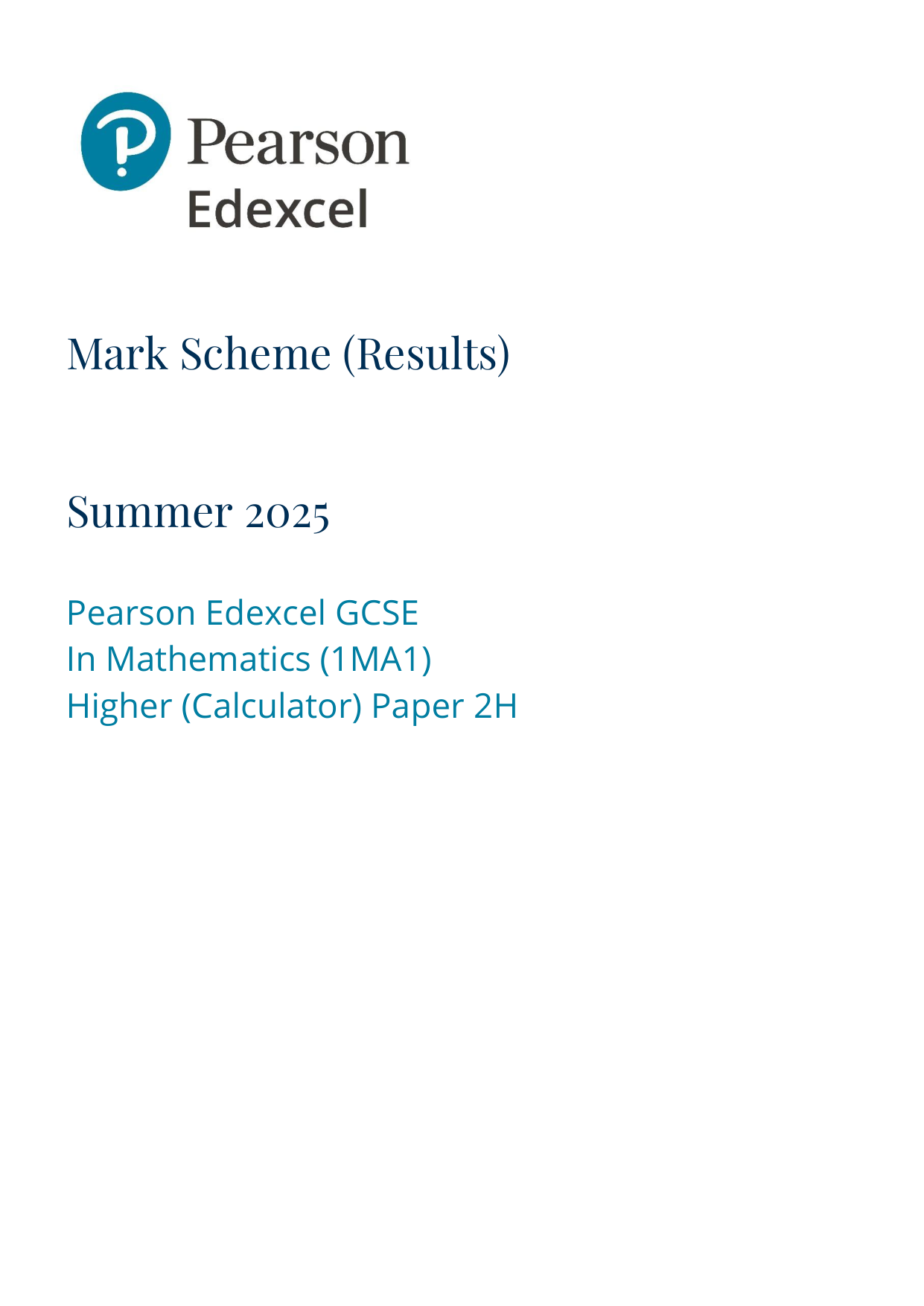 Pearson Edexcel GCSE Maths Paper 2H  mark scheme 2025