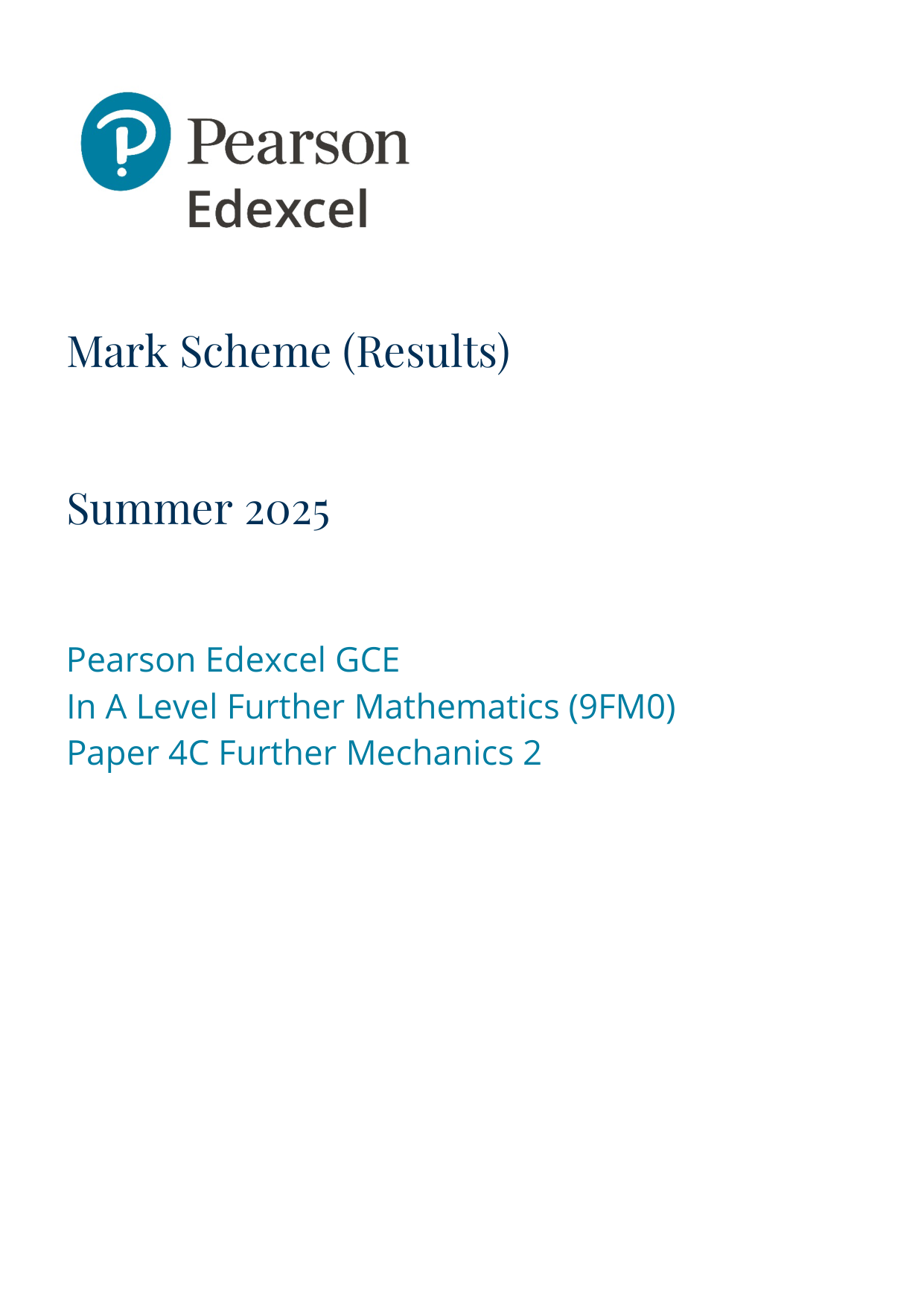 Pearson Edexcel A Level Further Mathematics Paper 4C 2025 Ms