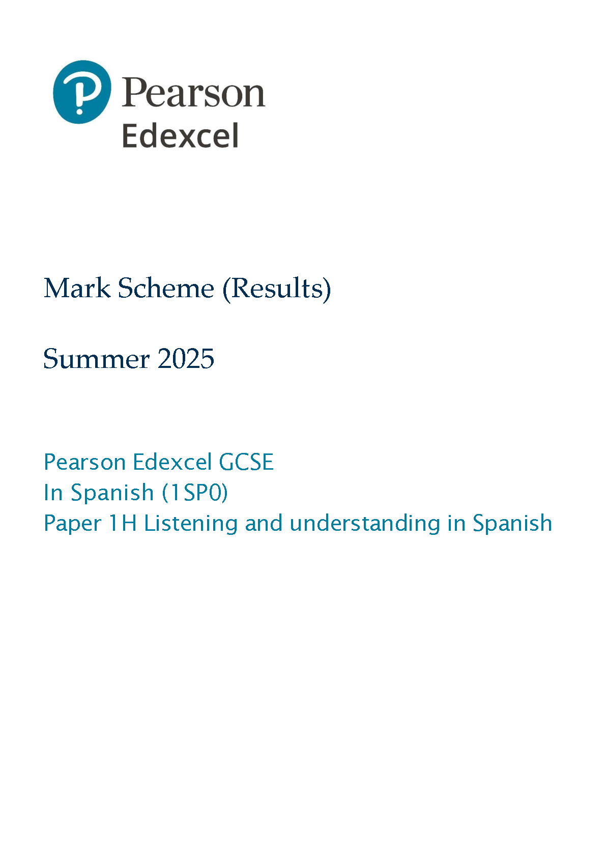 Pearson Edexcel GCSE Spanish Paper 1H 2025 Mark Scheme IMG-1