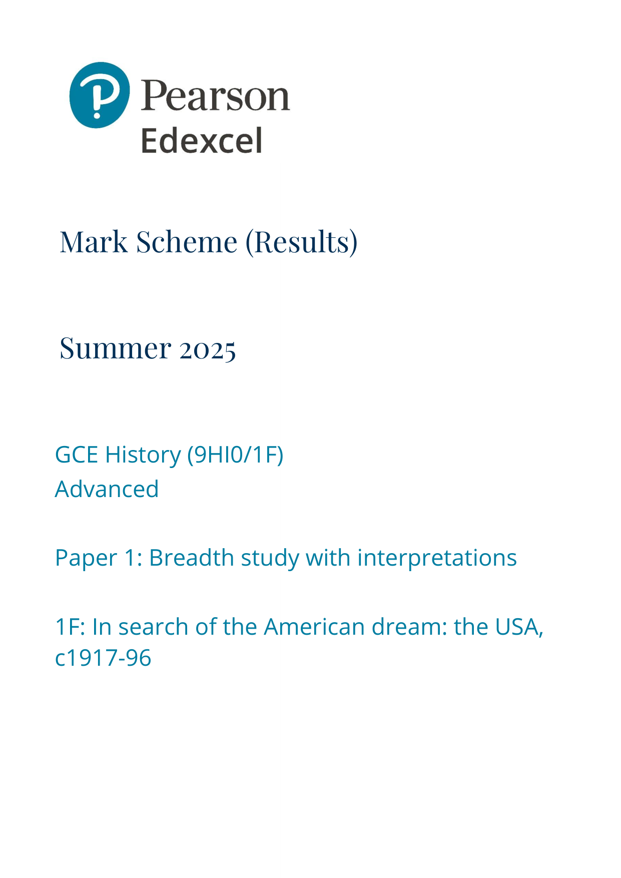 Pearson Edexcel A Level History Paper 1F 2025 Mark Scheme