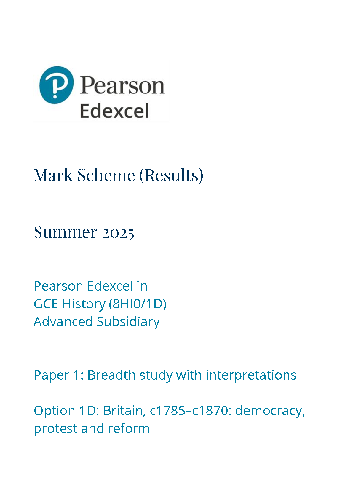 Pearson Edexcel AS History Paper 1D 2025 Mark Scheme PDF IMG-1
