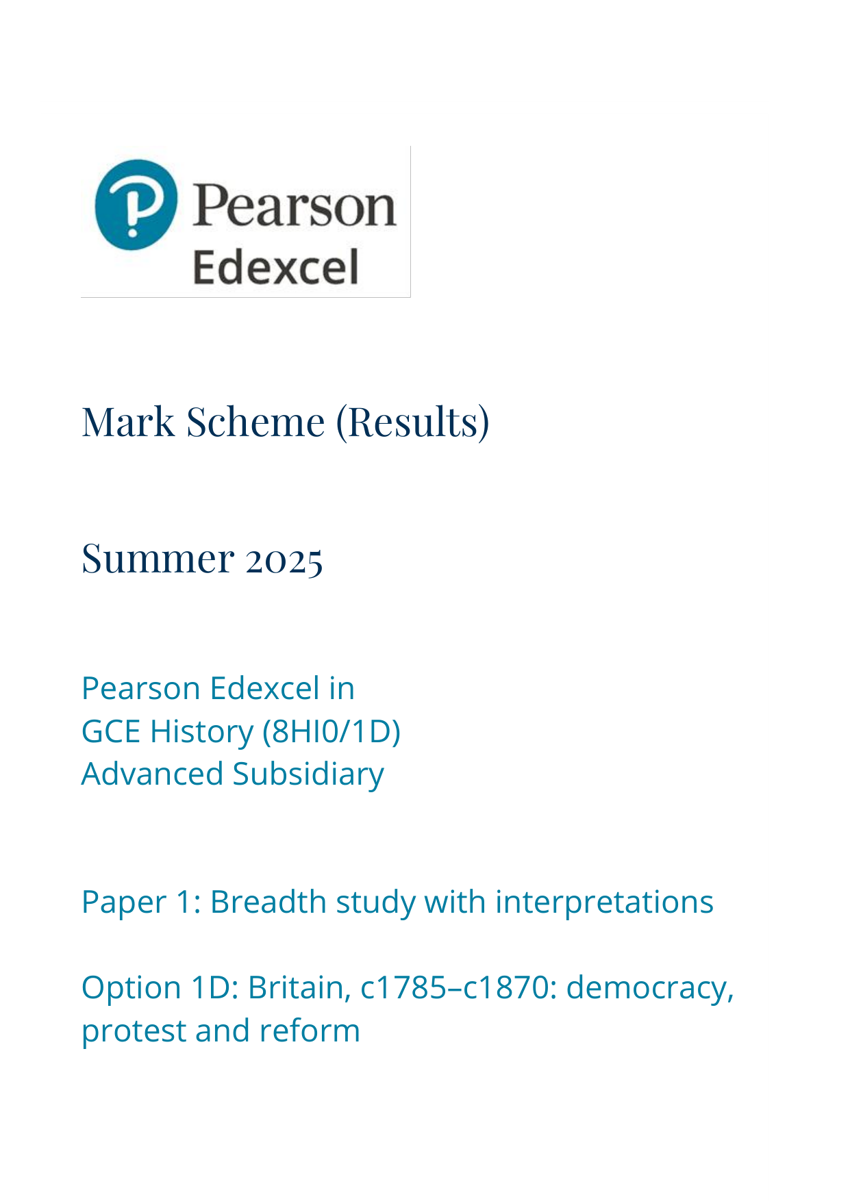 Pearson Edexcel AS History Paper 1D 2025 Mark Scheme PDF