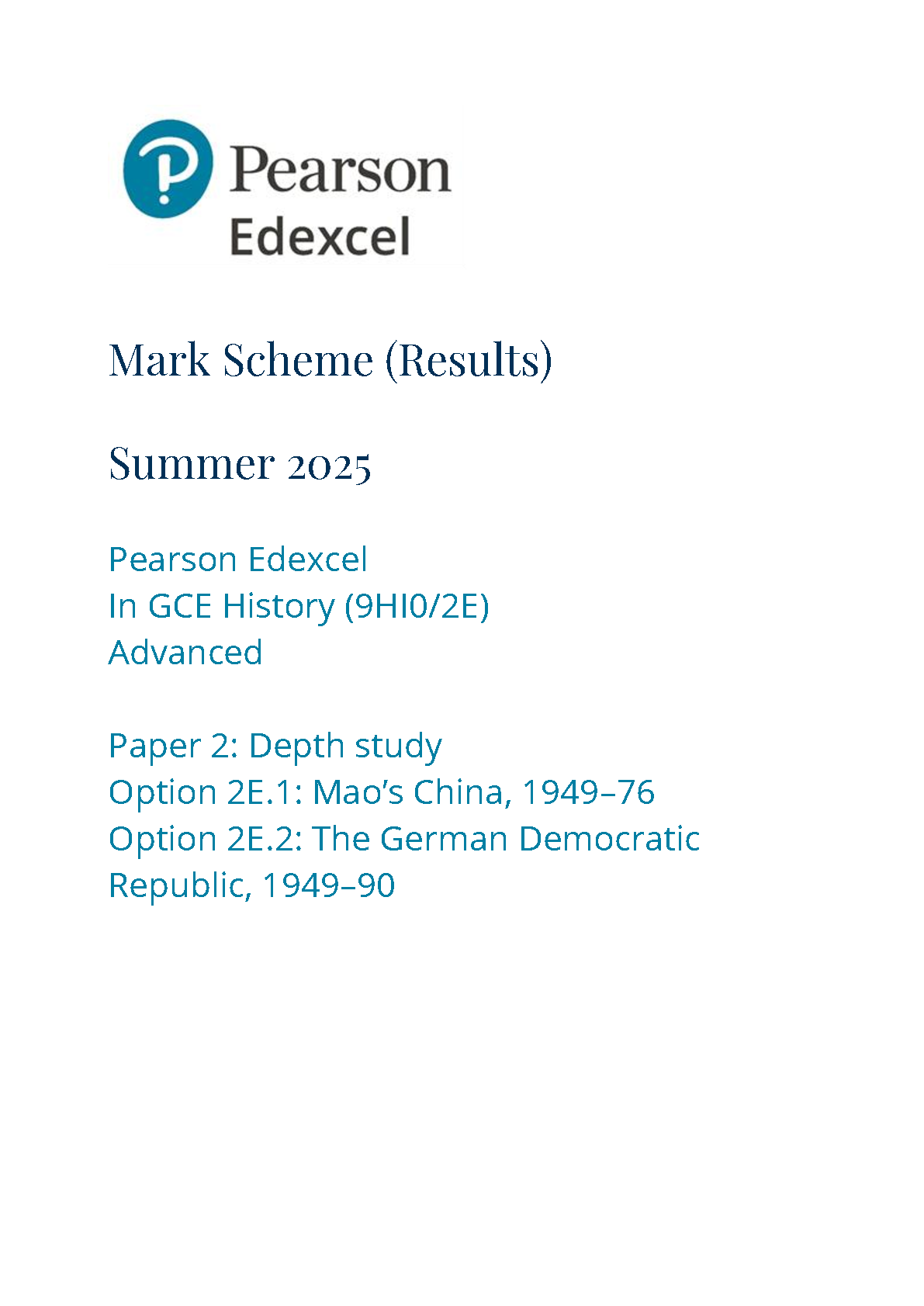 Pearson Edexcel A Level History Paper 2E 2025 Mark Scheme IMG-1