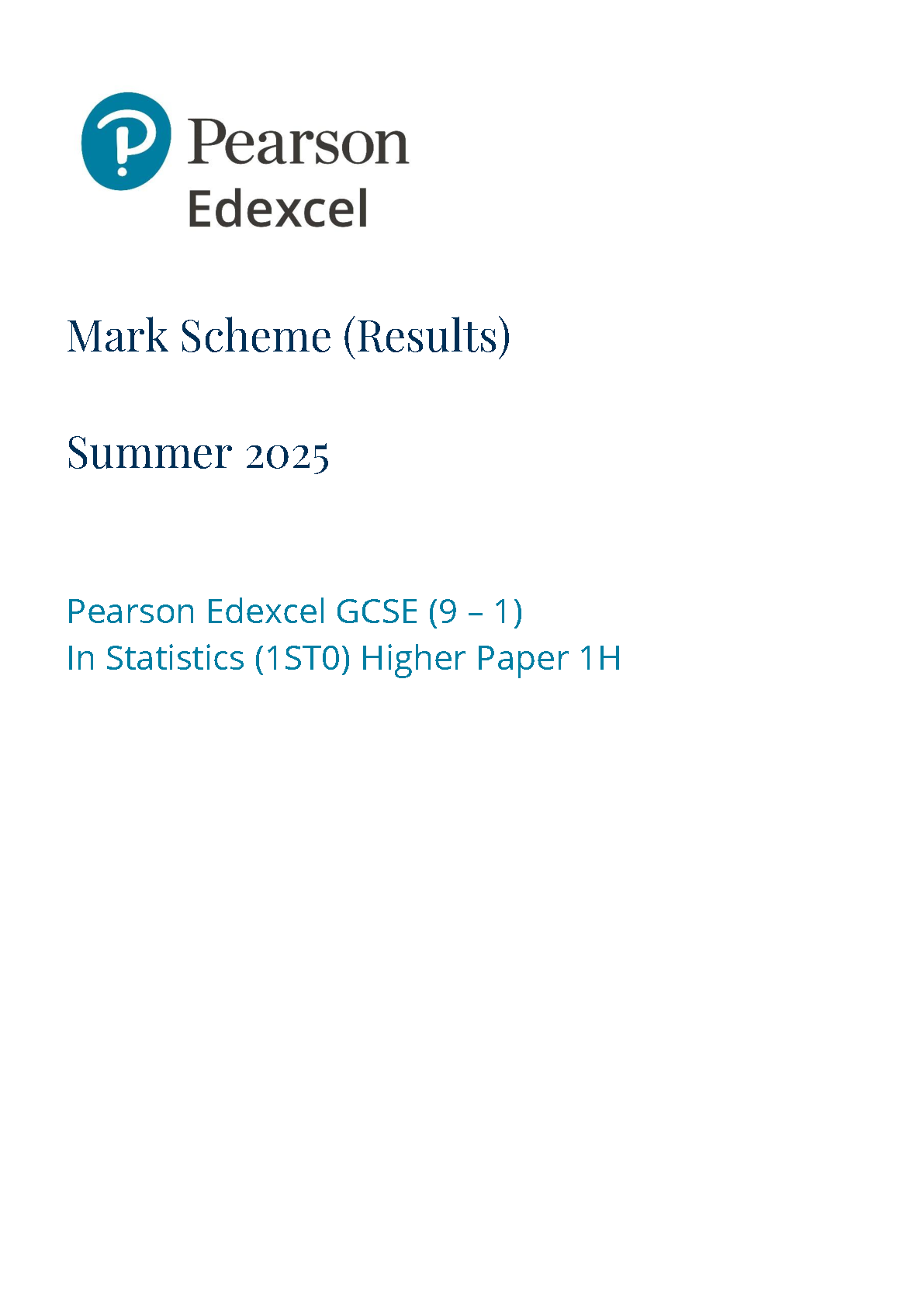 Pearson Edexcel GCSE Statistics Paper 1H 2025 Mark Scheme