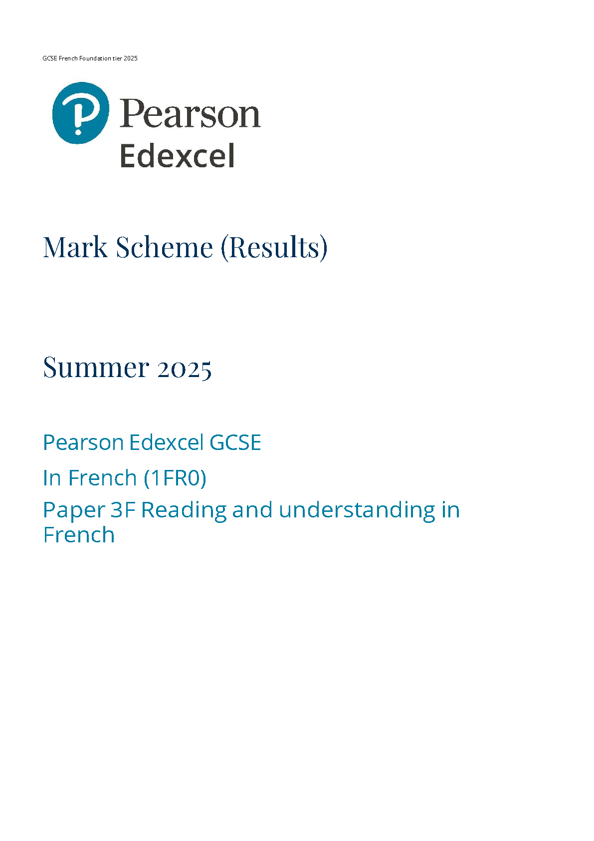 Pearson Edexcel GCSE French Paper 3F 2025 Mark Scheme PDF