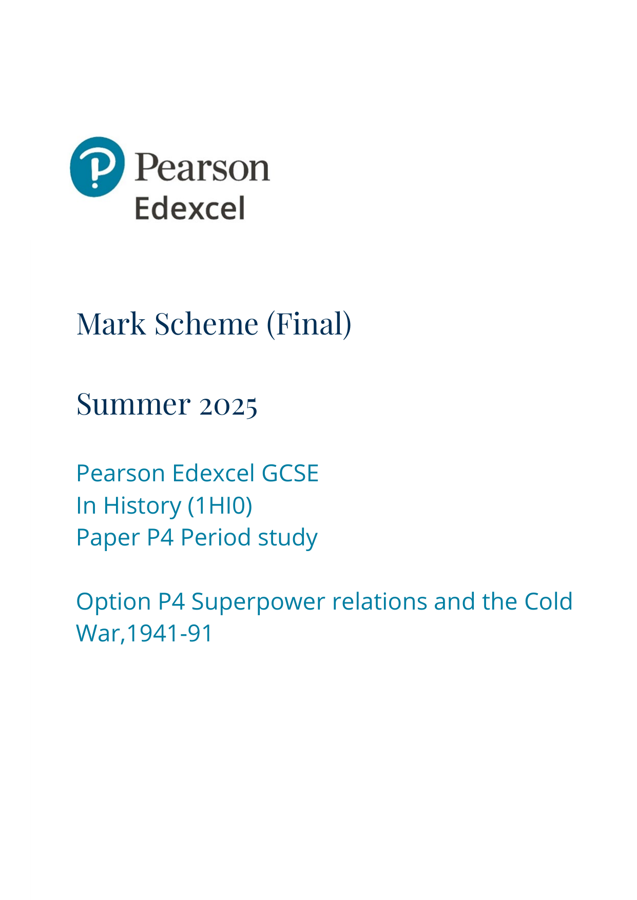Pearson Edexcel GCSE History Paper P4 2025 Mark Scheme