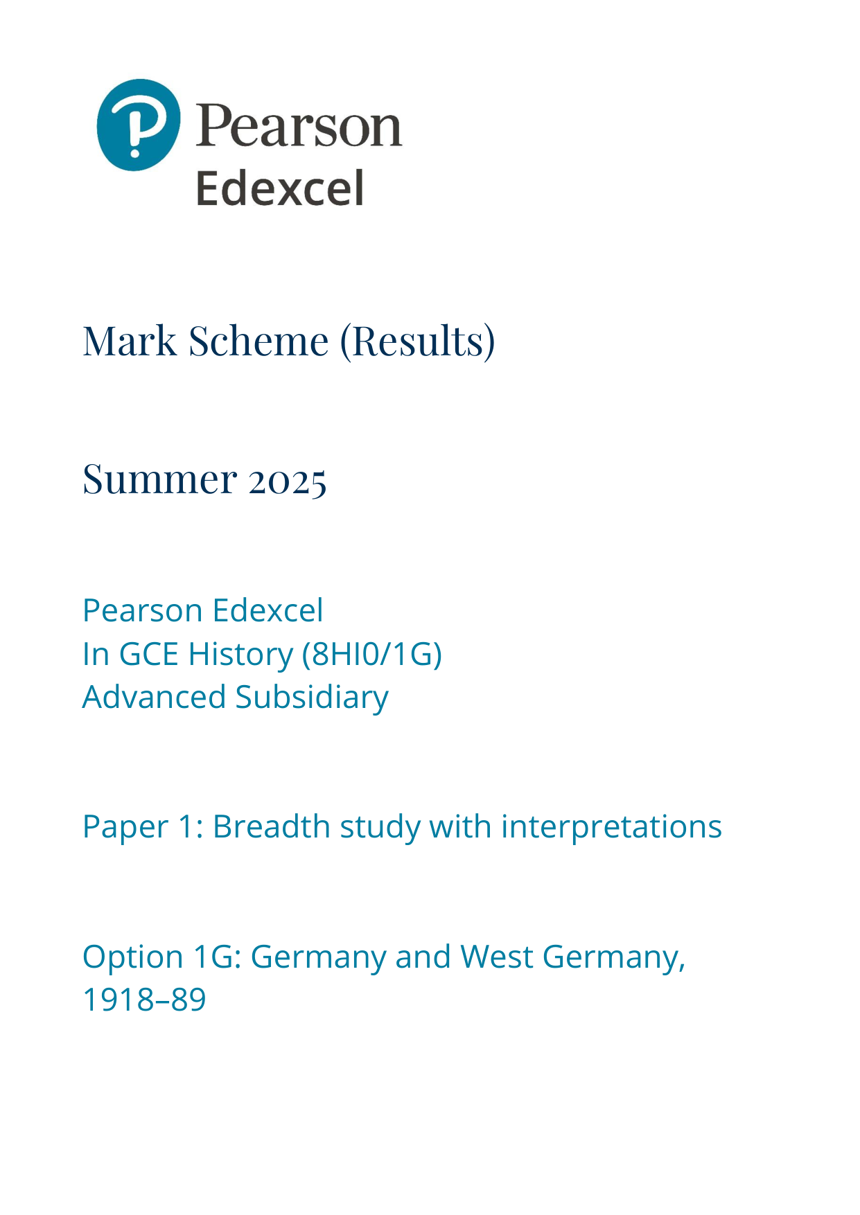 Pearson Edexcel AS History Paper 1G 2025 Mark Scheme PDF