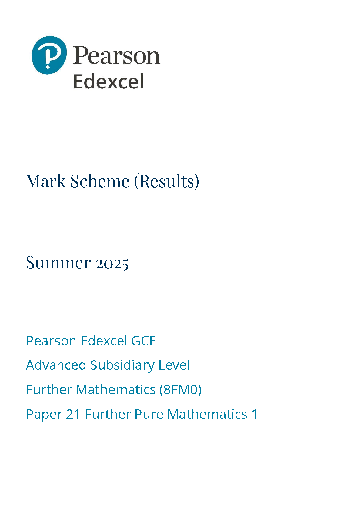 Pearson Edexcel AS Further Mathematics Paper 21 2025 Ms