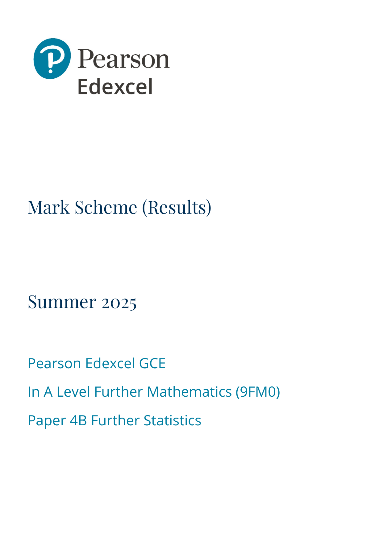 Pearson Edexcel A Level Further Mathematics Paper 4B 2025 Ms