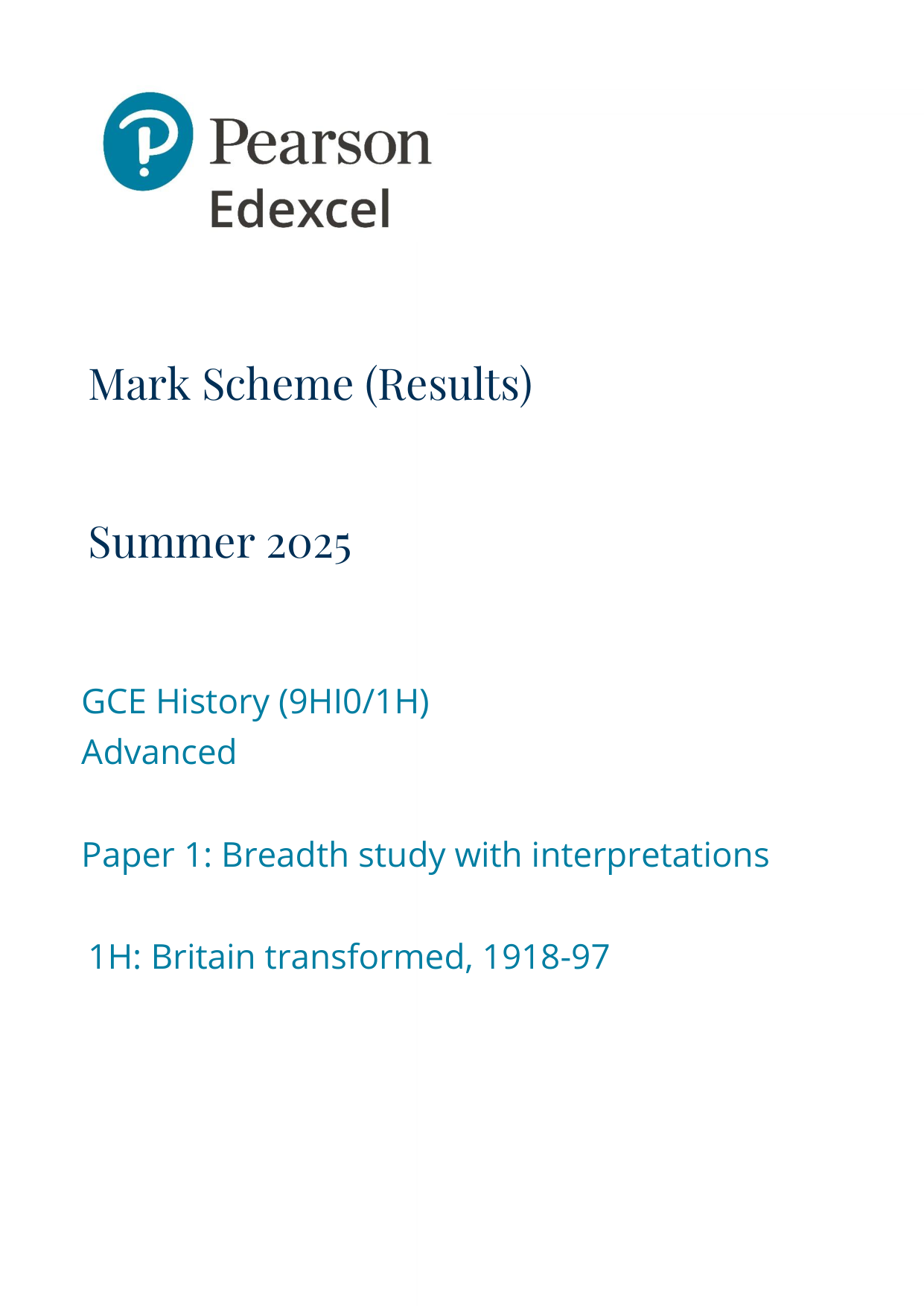 Pearson Edexcel A Level History Paper 1H 2025 Mark Scheme
