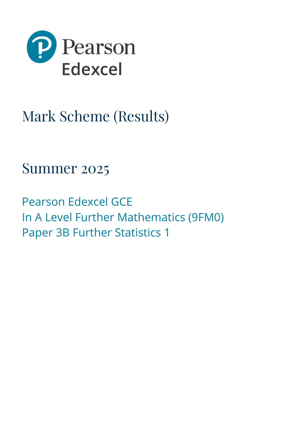 Pearson Edexcel A Level Further Mathematics Paper 3B 2025 Ms
