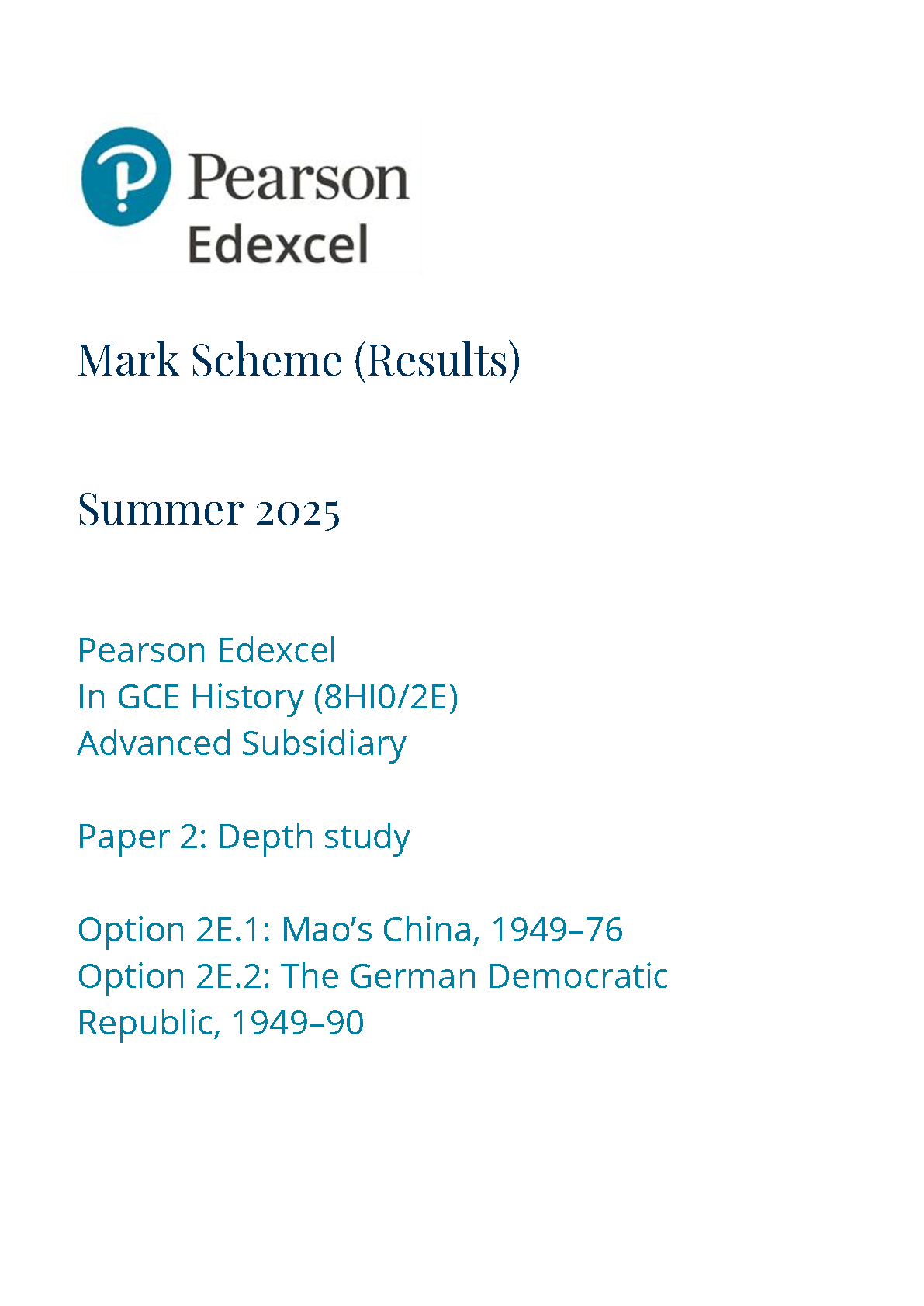 Pearson Edexcel AS History Paper 2E 2025 Mark Scheme PDF IMG-1