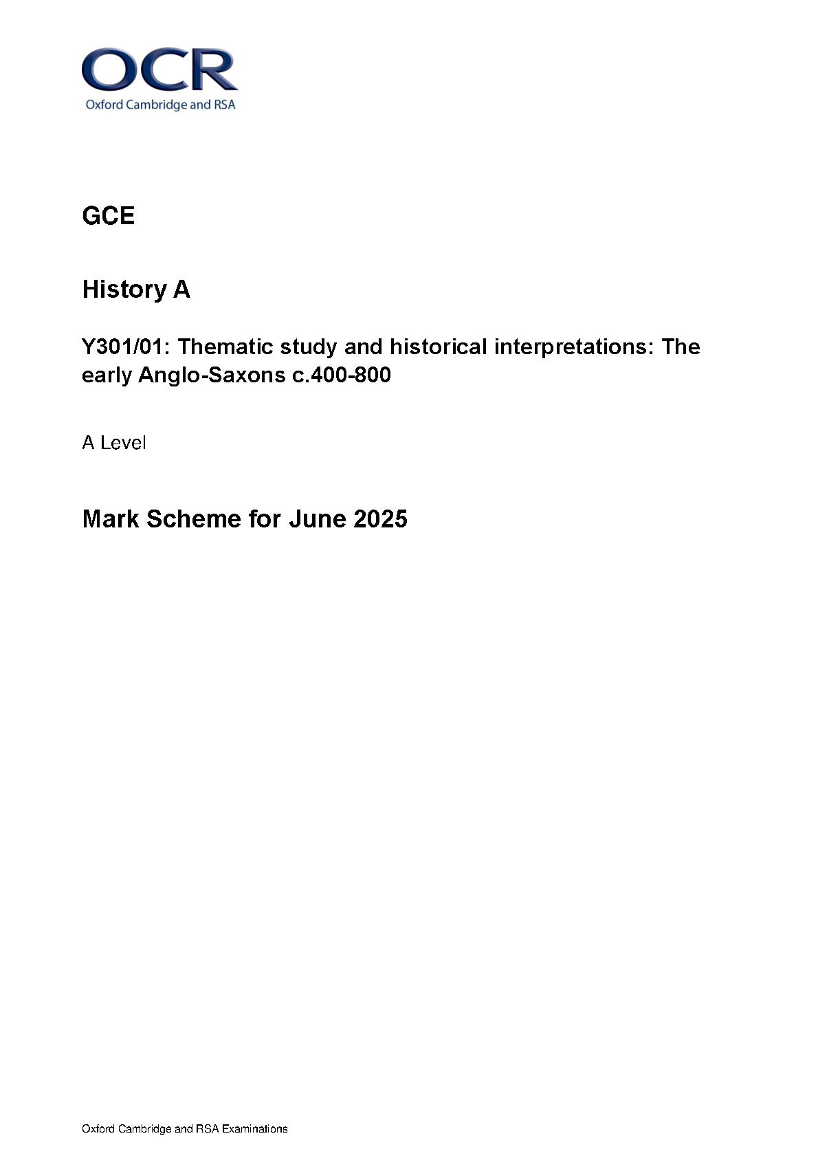 OCR A Level History A Early Anglo Saxons 2025 Mark Scheme