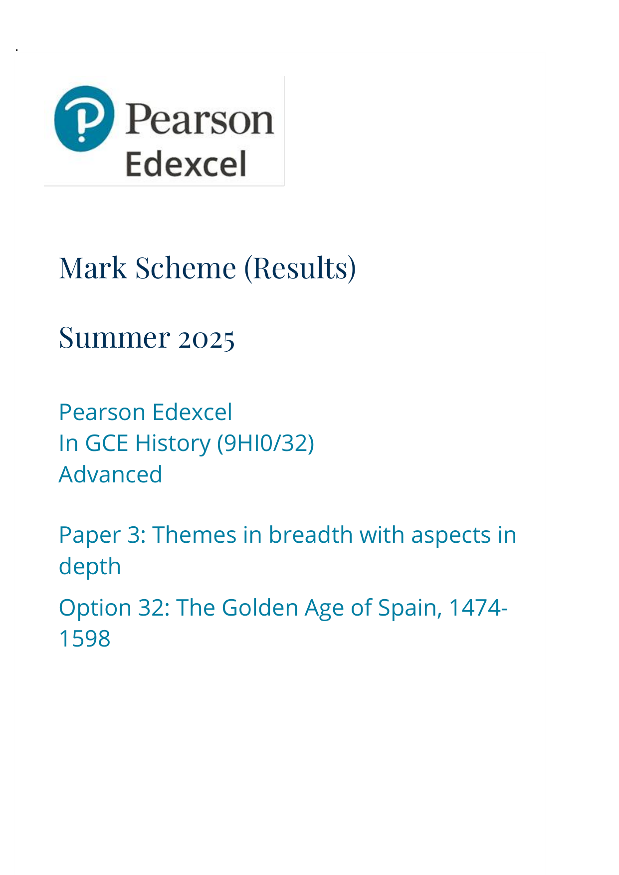 Pearson Edexcel A Level History Paper 32 2025 Mark Scheme