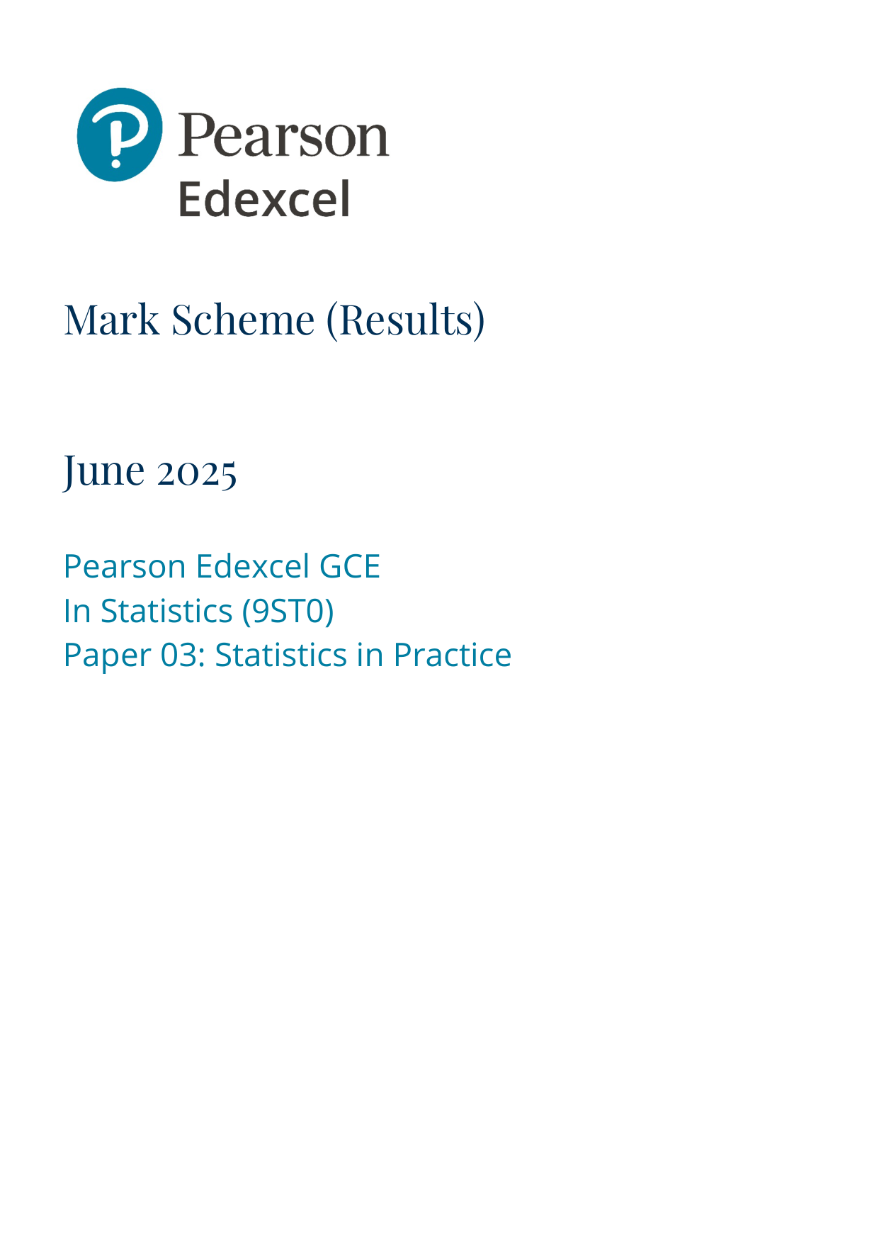 Pearson Edexcel A Level Statistics Paper 3 2025 Mark Scheme