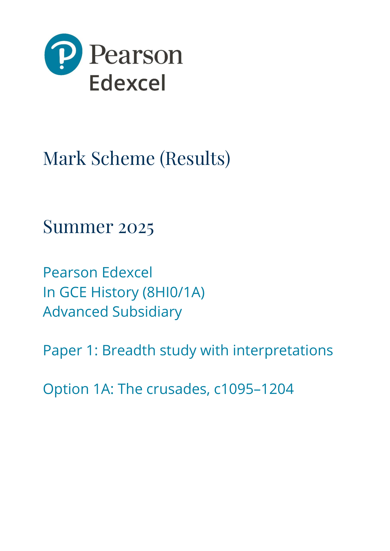 Pearson Edexcel AS History Paper 1A 2025 Mark Scheme PDF