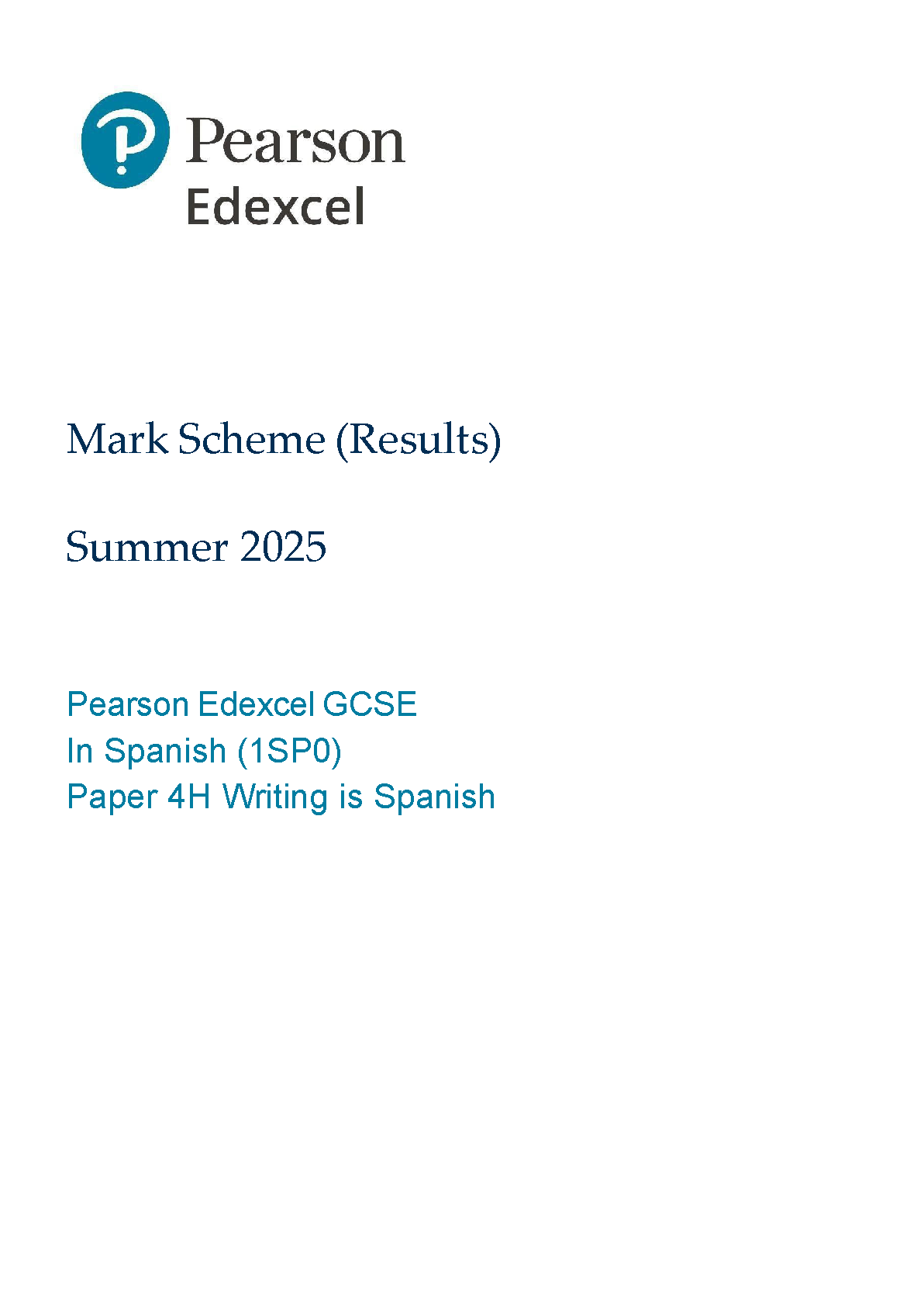Edexcel GCSE Spanish Paper 4H 2025 Mark Scheme IMG-1
