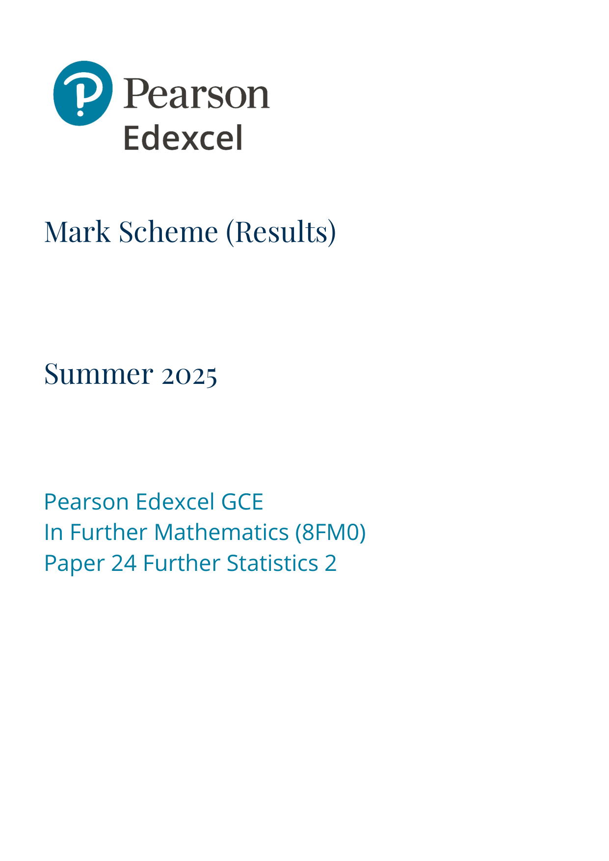 Pearson Edexcel AS Further Mathematics Paper 24 2025 Ms